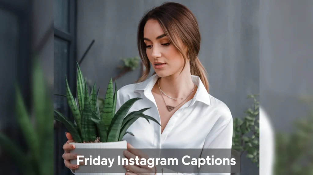 Friday Instagram Captions