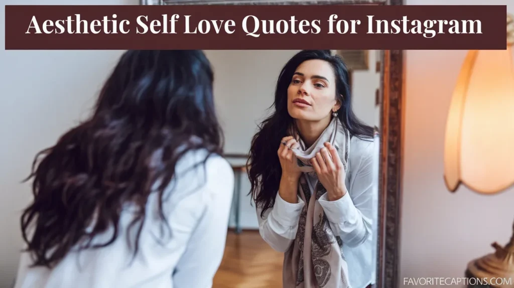 Aesthetic Self Love Quotes for Instagram