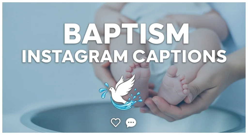 Baptism Instagram Captions