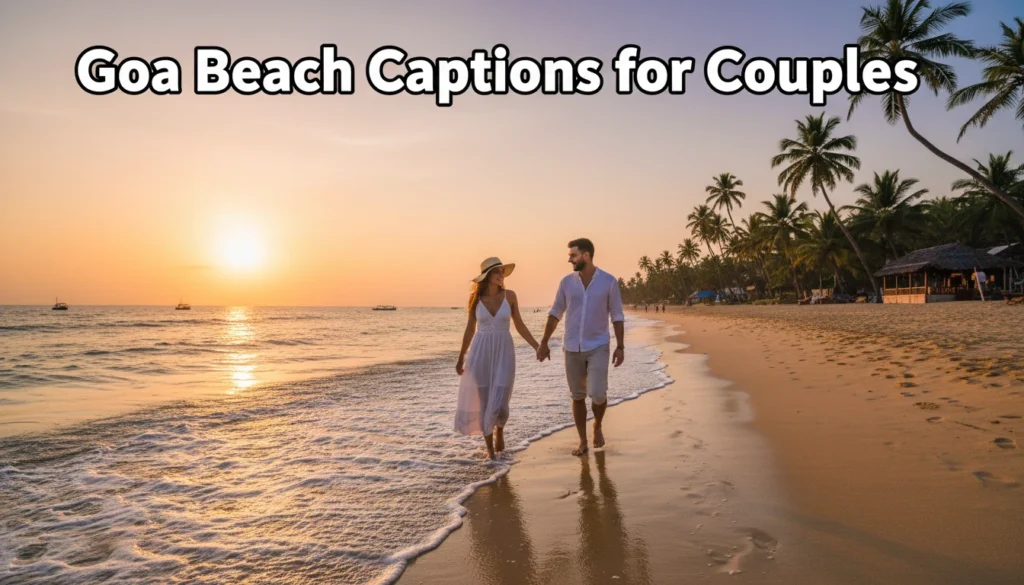 Goa Beach Captions for Couples