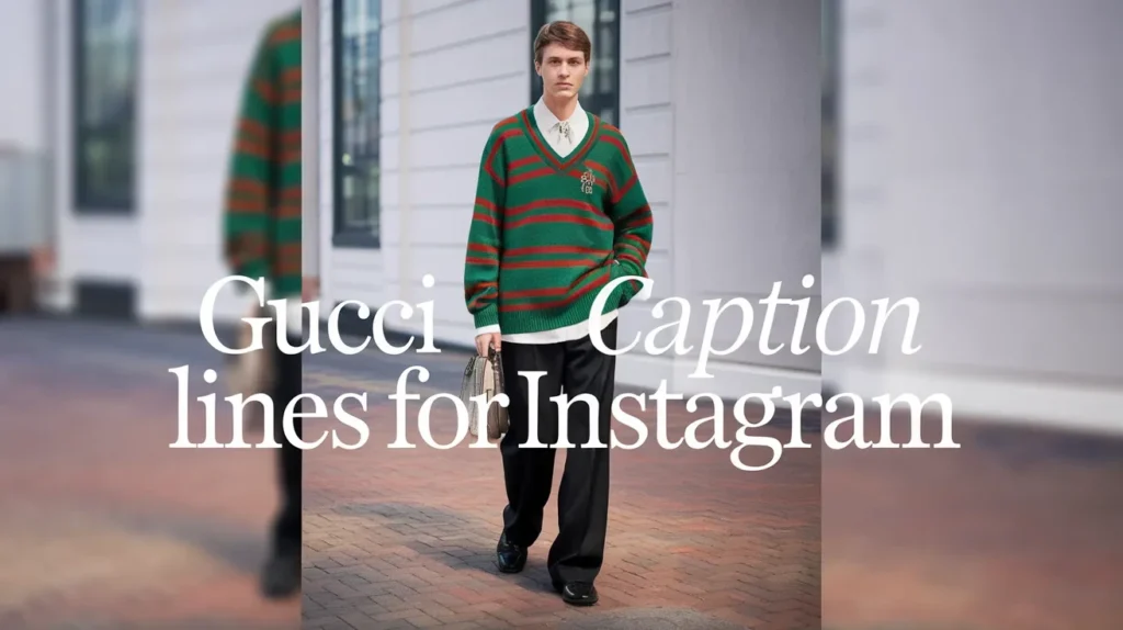 Gucci Caption Lines for Instagram