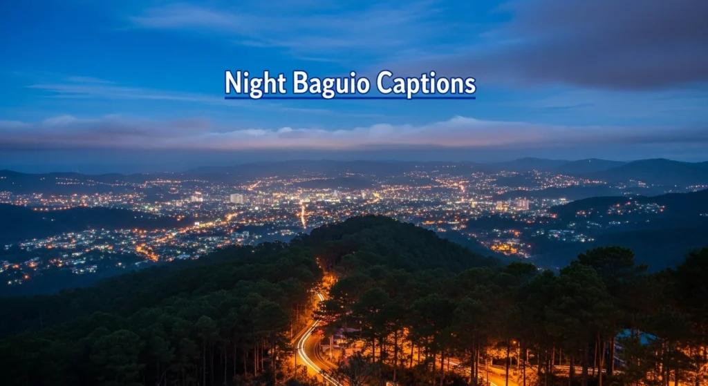 Night Baguio Captions