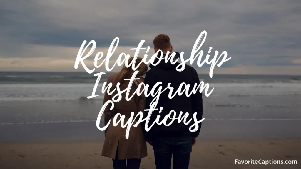 Relationship Instagram Captions
