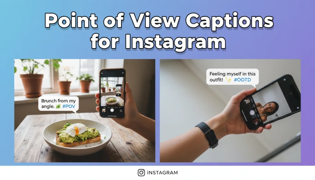 Point of View Captions for Instagram