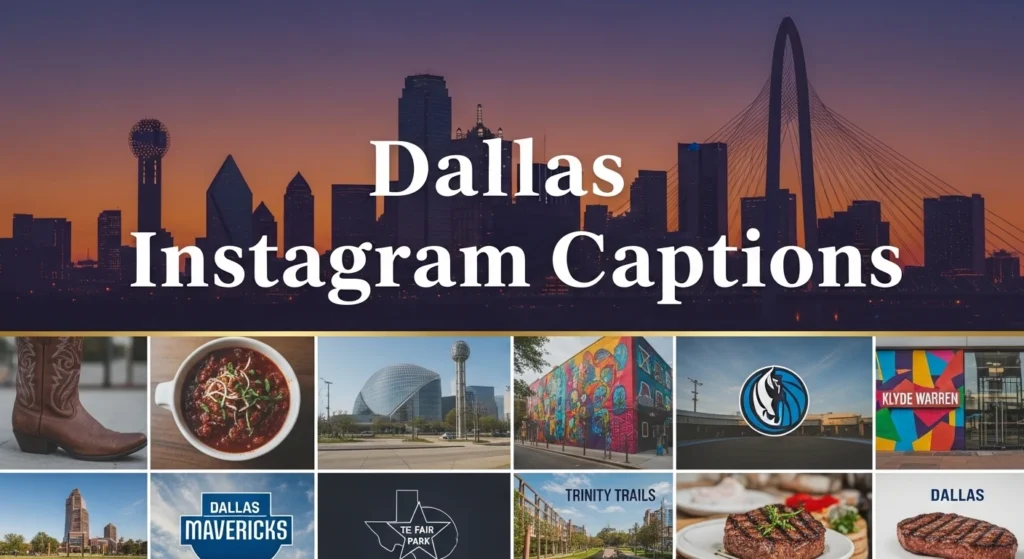 Dallas Instagram Captions