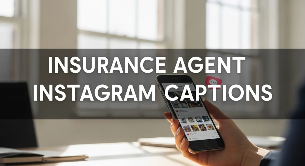Insurance Agent Instagram Captions