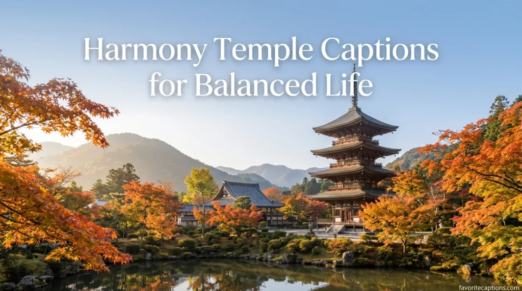 Harmony Temple Captions for Balanced Life