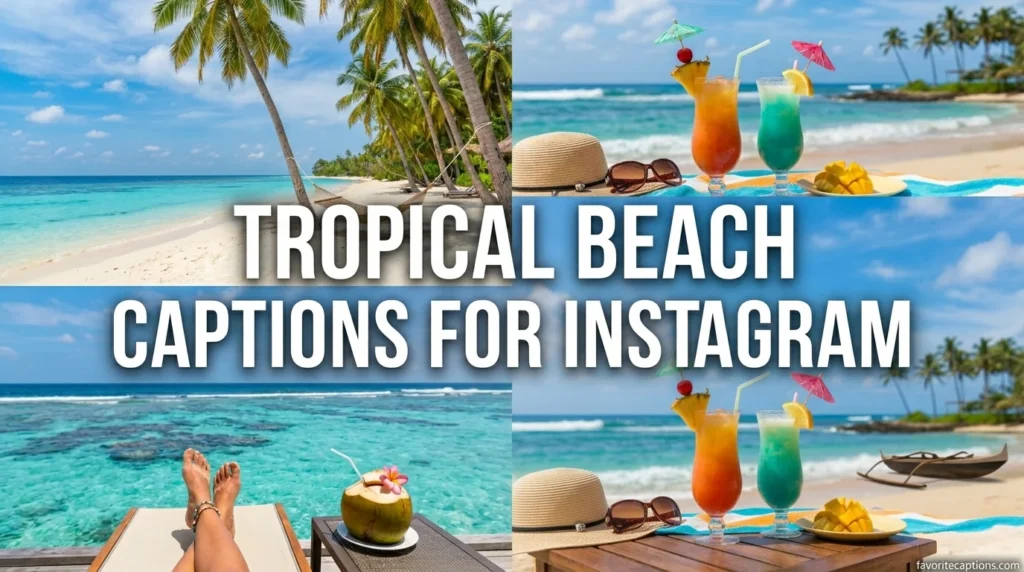 Tropical Beach Captions for Instagram