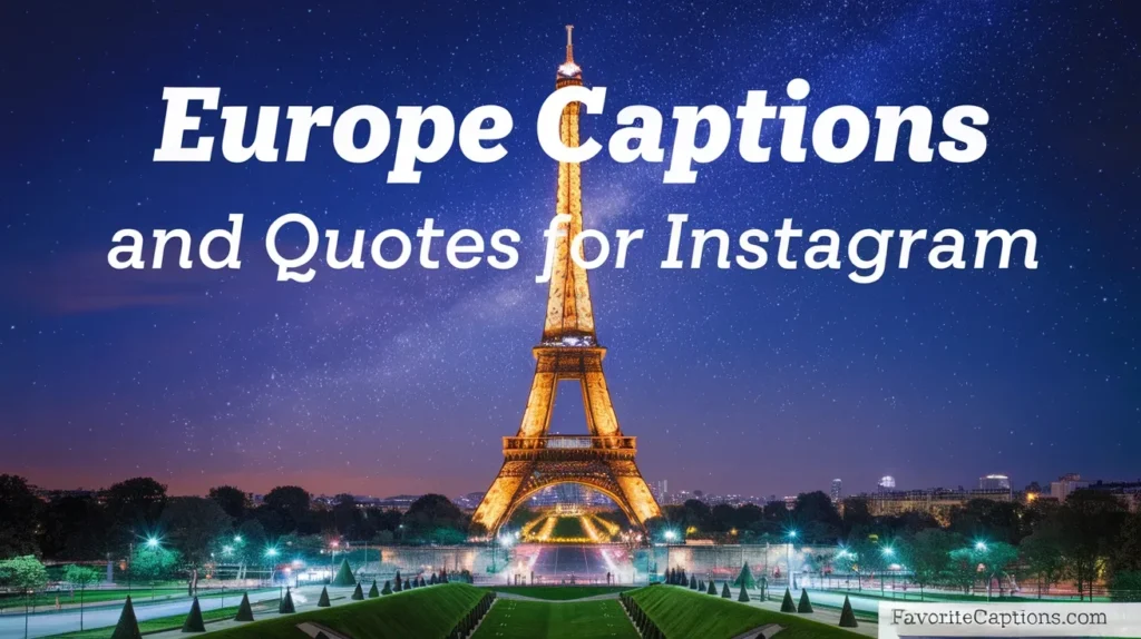 Europe Captions And Quotes For Instagram