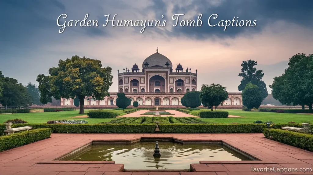 Garden Humayuns Tomb Captions