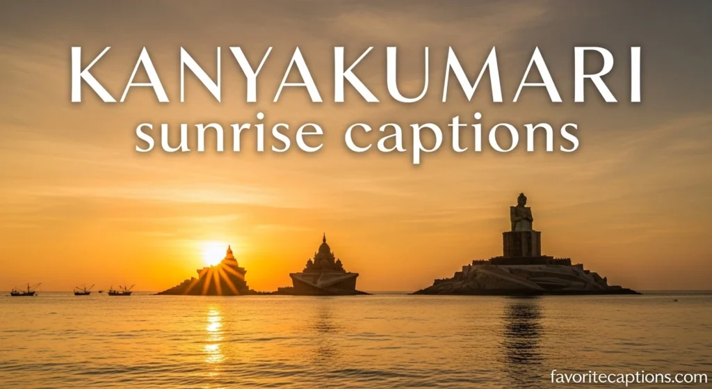 Kanyakumari sunrise captions