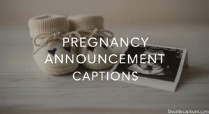 Pregnancy Announcement Captions