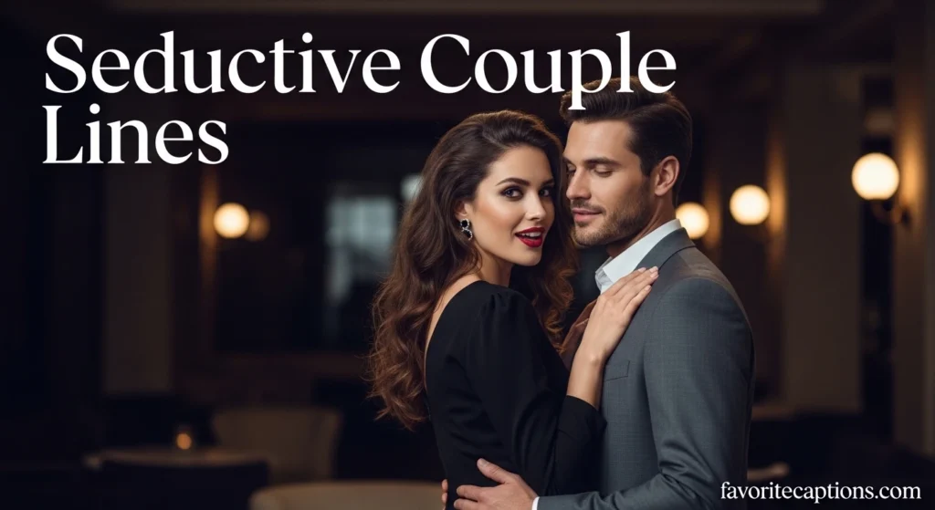 Seductive Couple Lines