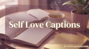 Self Love Captions