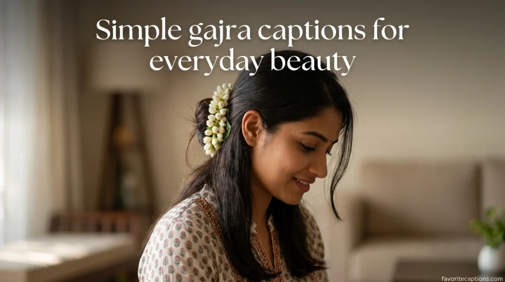 Simple gajra captions for everyday beauty