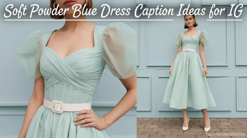 Soft Powder Blue Dress Caption Ideas for IG