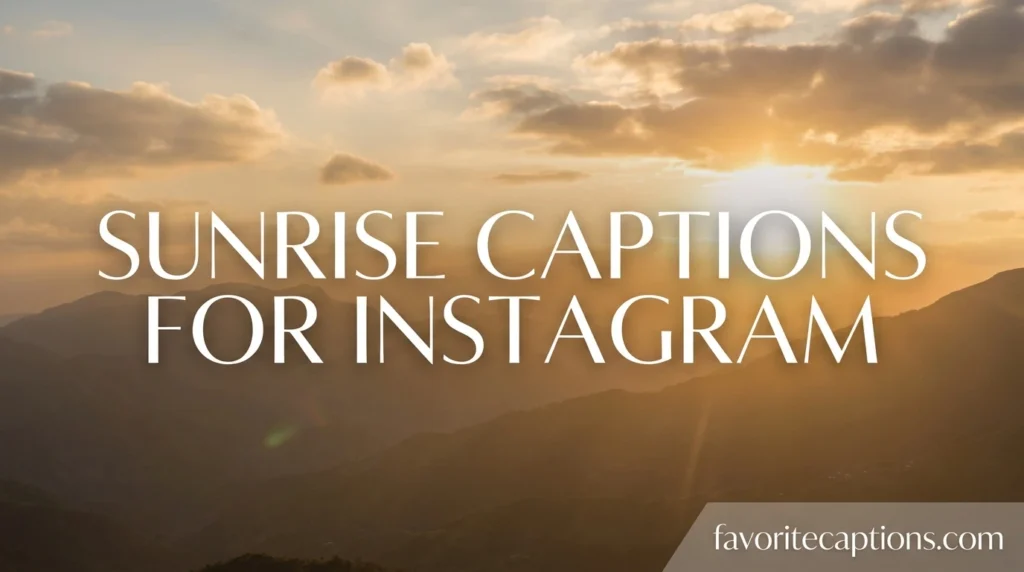 Sunrise Captions For Instagram
