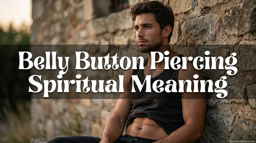 Belly Button Piercing Spiritual Meaning