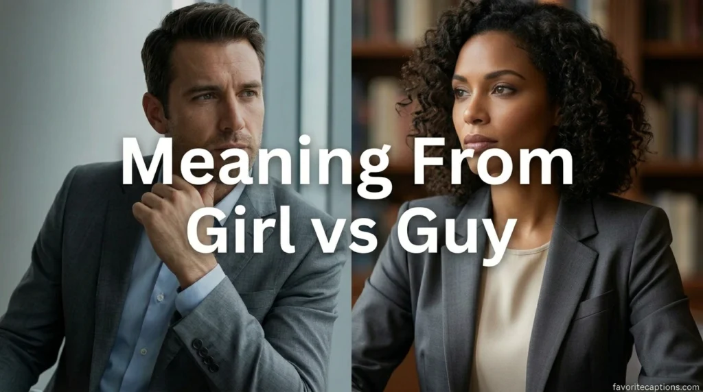 Meaning From Girl vs Guy