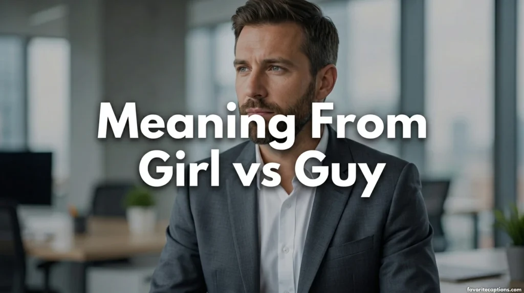 Meaning From Girl vs Guy