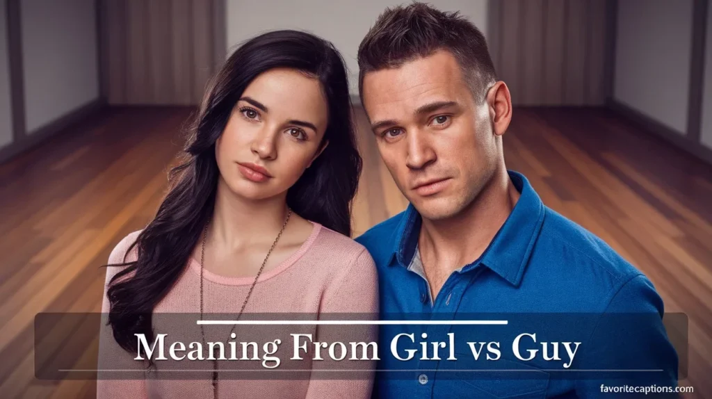 Meaning From Girl vs Guy