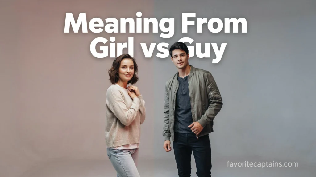 Meaning From Girl vs Guy