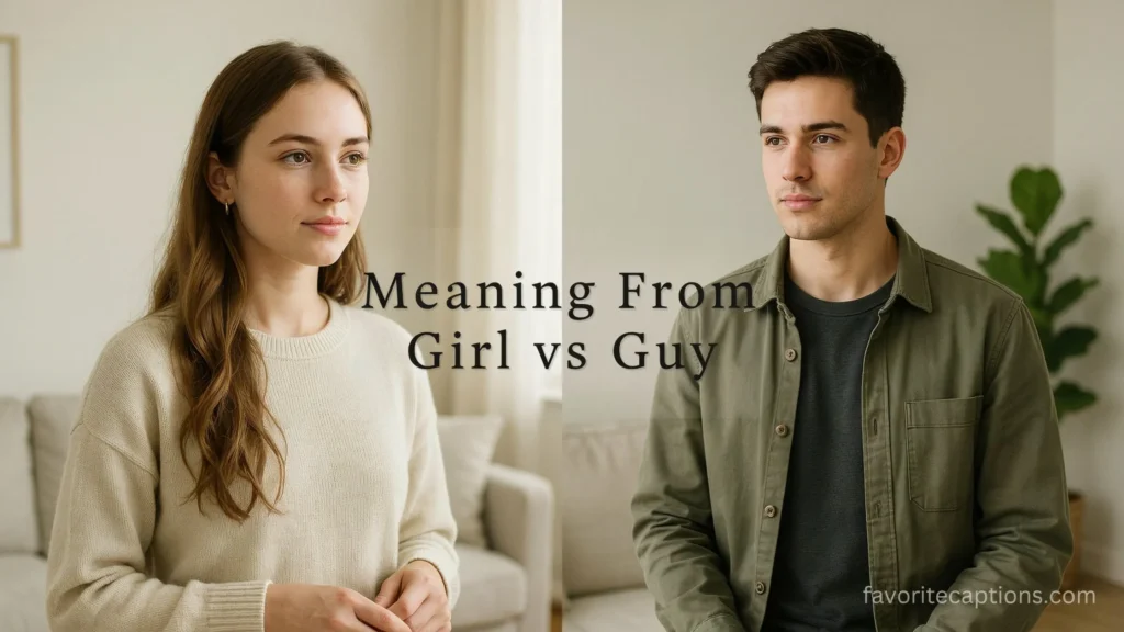 Meaning From Girl vs Guy
